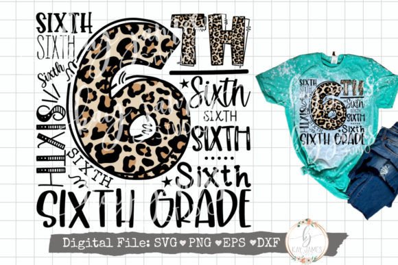 6th Grade Typography: A Graphic Asset for Casual T-Shirt Designs
