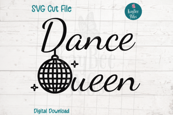 Dance Queen SVG Cut File for T-Shirt Graphics & Merchandise