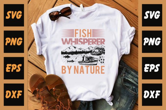 Fish Whisperer by Nature: Perfect for T-Shirt Designs and Graphics