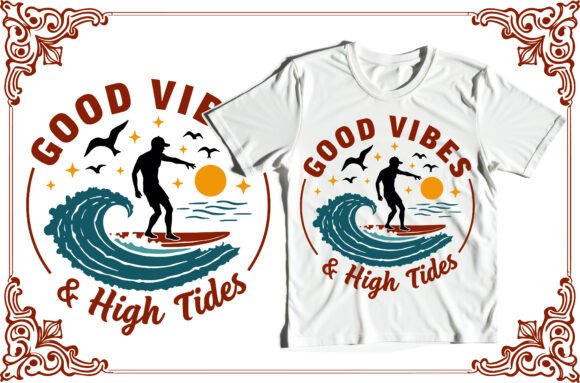 Good Vibes High Tides Surf T-Shirt D. Graphics Review