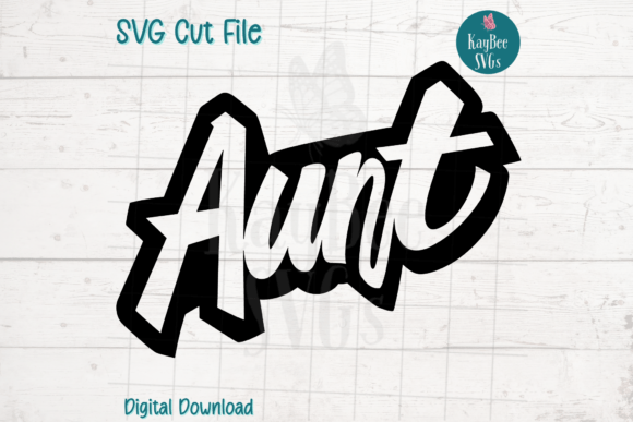 Graffiti Style Aunt Graphics for Bold T-Shirt Designs