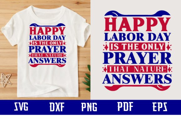Labor Day Prayer Nature SVG for T-Shirt Designs