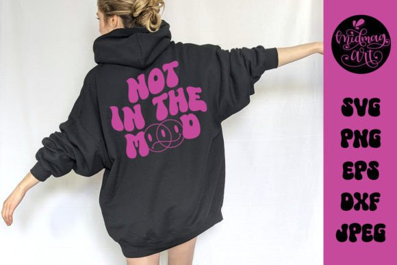Not in the Mood SVG: A Graphics Tool for T-Shirt Designs