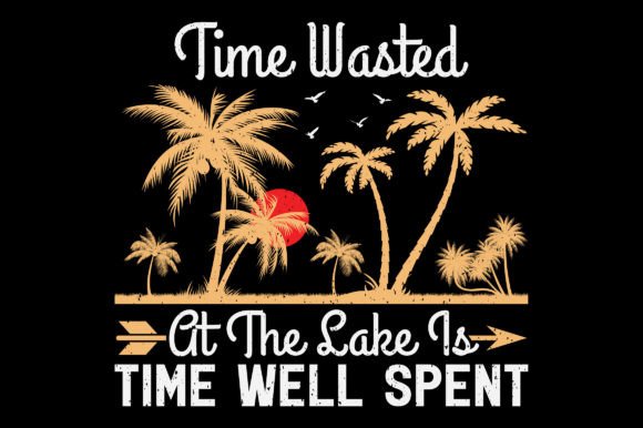 Time Wasted: A Sublime Summer Graphic for T-Shirt Designs